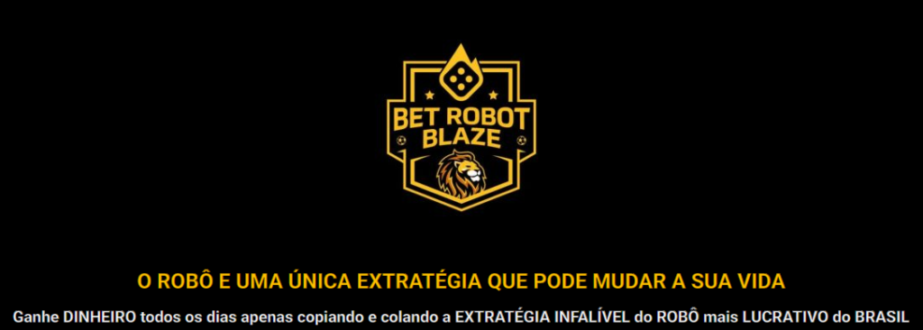 BET ROBOT BLAZE - Para sinais confiáveis, Acredite!