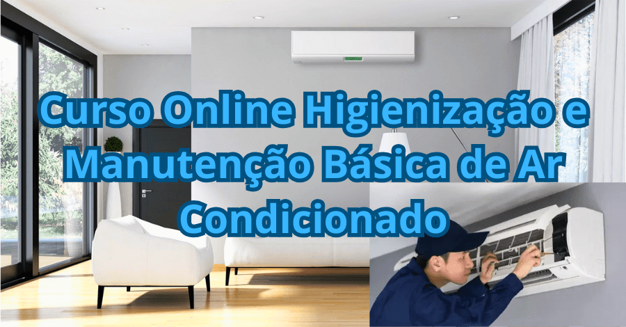 Curso online: "Lucrativo com Ar Condicionado: Domine a Higienização e Manutenção Básica de Ar Condicionado"